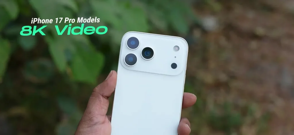 iPhone 17 Pro Models Dummy 8K Video Recording